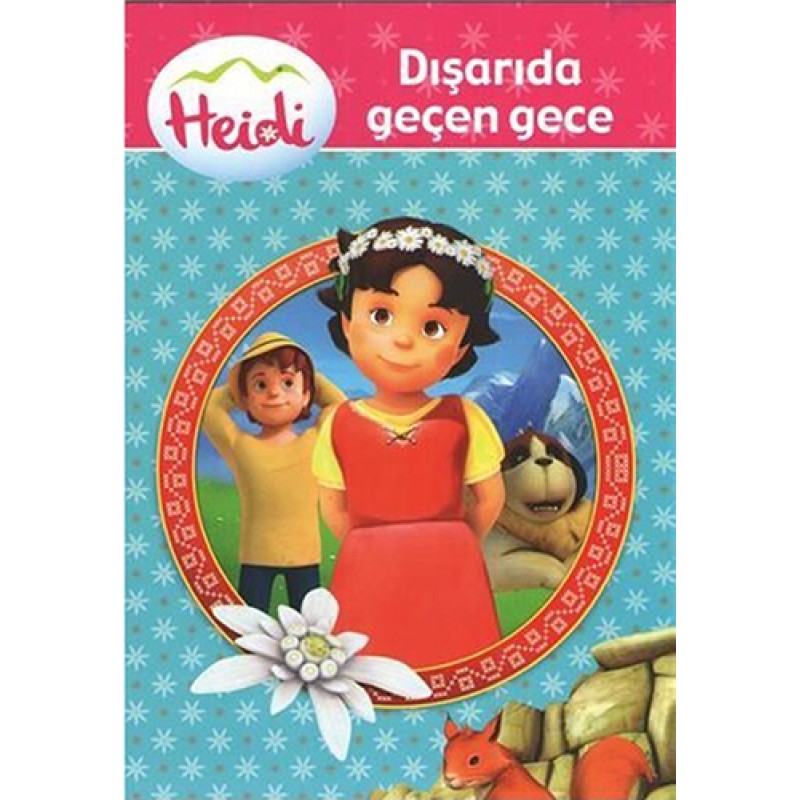 Heidi - Dışarıda Geçen Gece Heidi - Dışarıda Geçen Gece