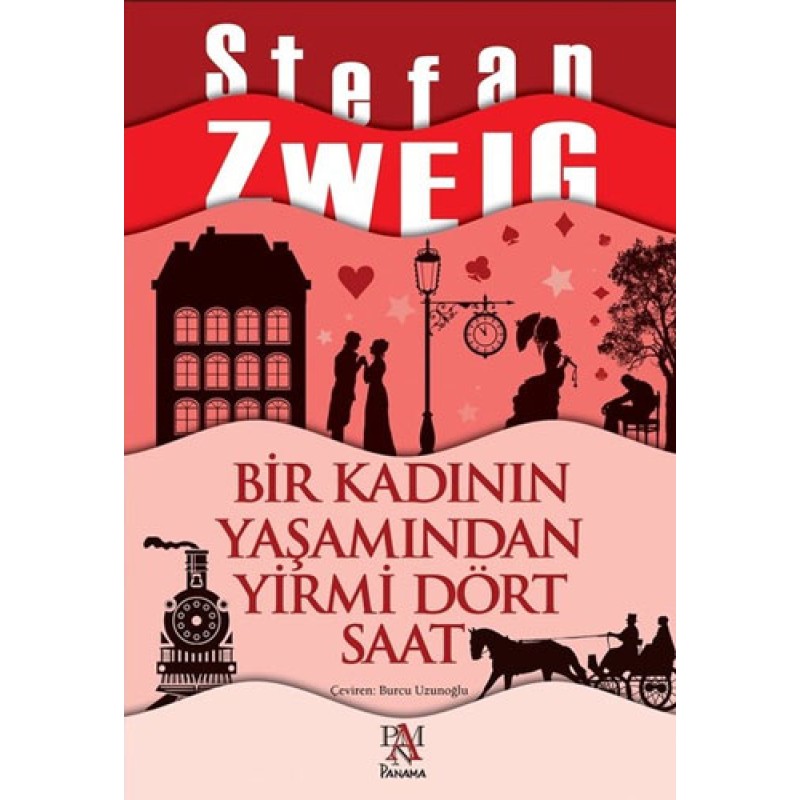 Bir Kadının Yaşamından Yirmi Dört Saat Bir Kadının Yaşamından Yirmi Dört Saat