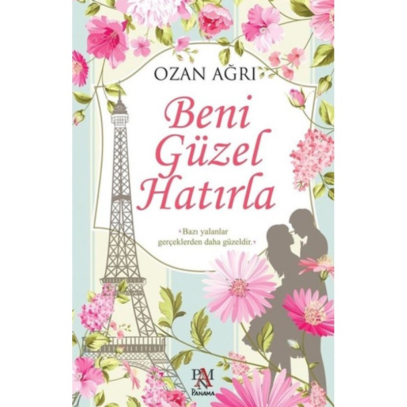 Beni Güzel Hatırla Beni Güzel Hatırla