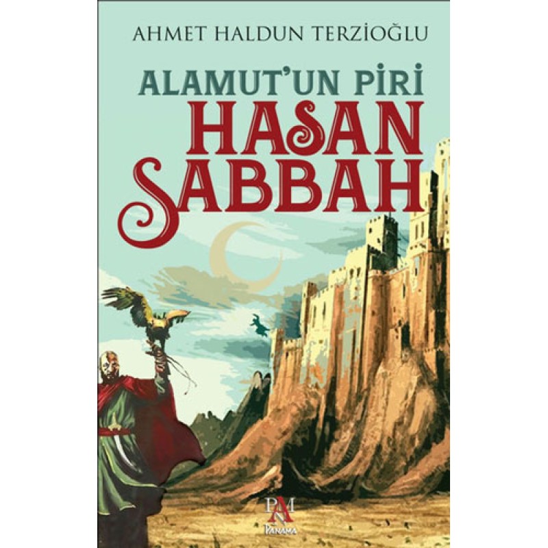 Alamut'un Piri - Hasan Sabbah Alamut'un Piri - Hasan Sabbah