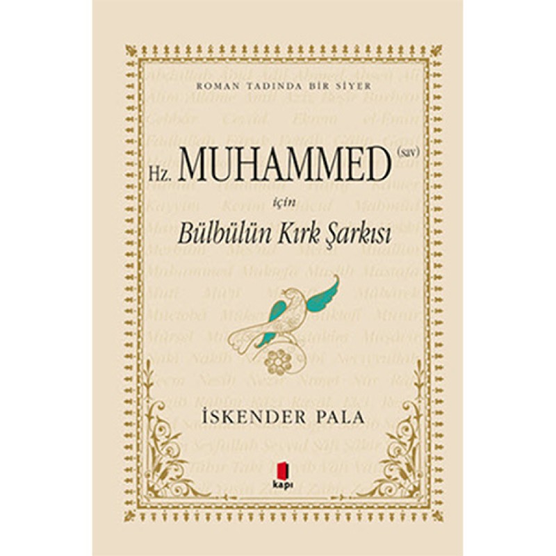 Hz. Muhammed (Sav) İçin Bülbülün Kırk Şarkısı (Özel Kumaş Ciltli)