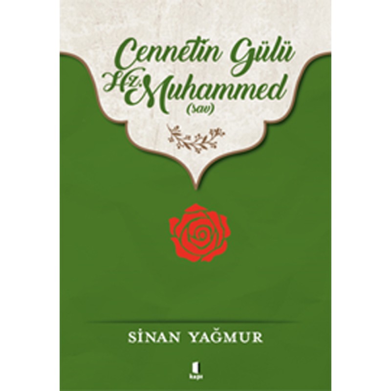 Cennetin Gülü Hz. Muhammed (sav)
