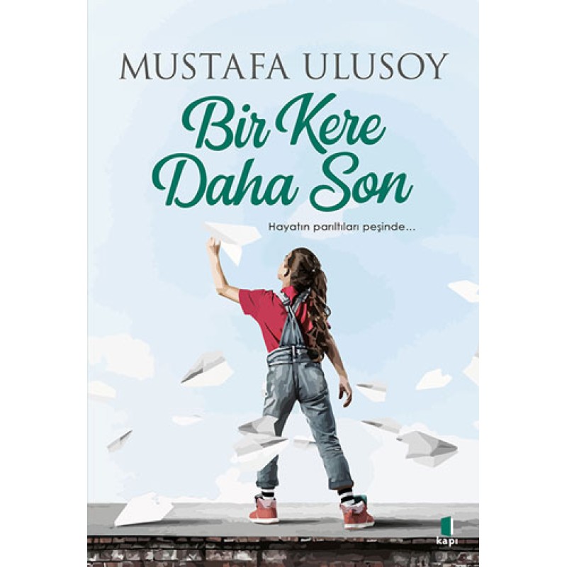 Bir Kere Daha Son Bir Kere Daha Son