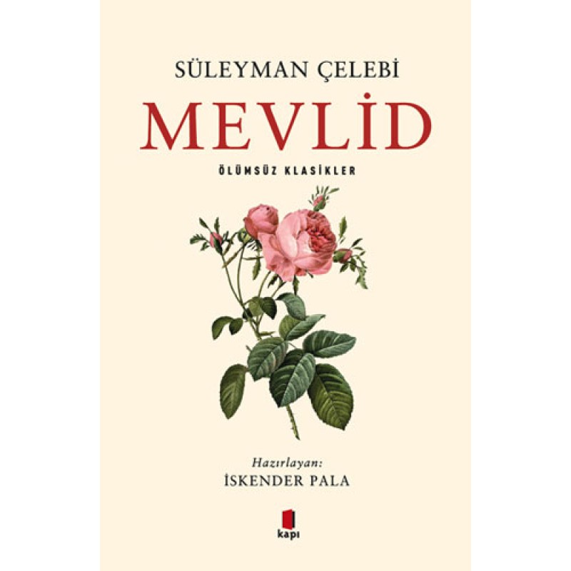 Mevlid - Süleyman Çelebi Mevlid - Süleyman Çelebi