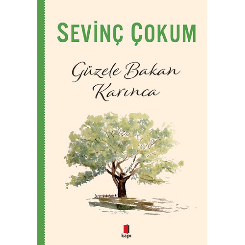 Güzele Bakan Karınca