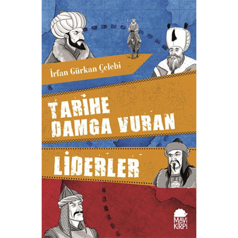 Tarihe Damga Vuran Liderler Tarihe Damga Vuran Liderler