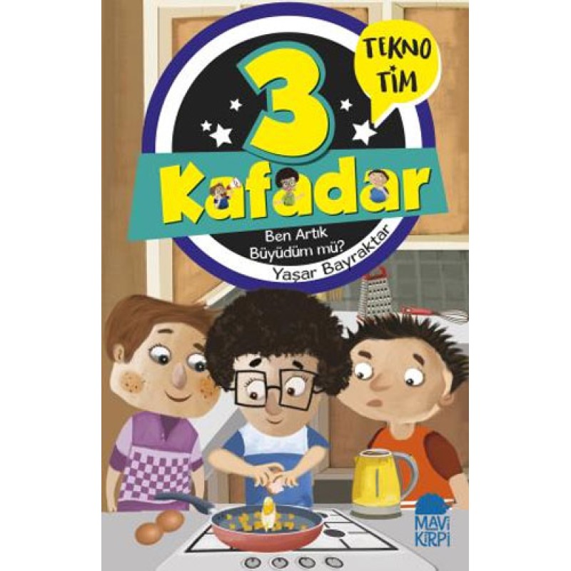 3 Kafadar - Ben Artık Büyüdüm mü? 3 Kafadar - Ben Artık Büyüdüm mü?