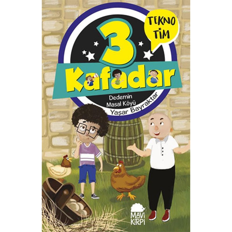 3 Kafadar Tekno Tim - Dedemin Masal Köyü 3 Kafadar Tekno Tim - Dedemin Masal Köyü