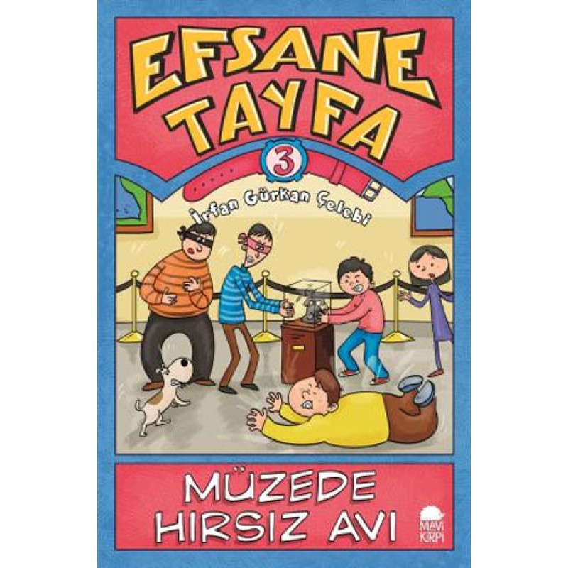 Efsane Tayfa 3 - Müzede Hırsız Avı Efsane Tayfa 3 - Müzede Hırsız Avı