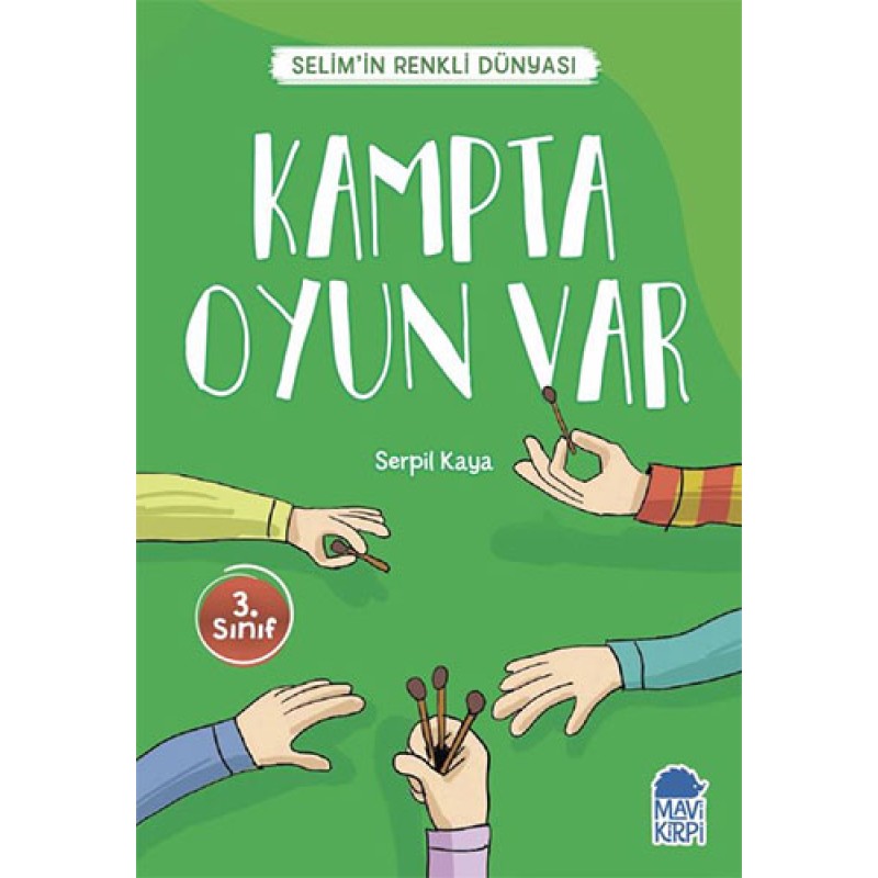 Selim'in Renkli Dünyası - Kampta Oyun Var Selim'in Renkli Dünyası - Kampta Oyun Var
