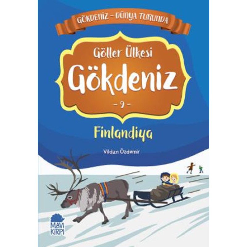 Gökdeniz Dünya Turunda 9 - Göller Ülkesi Gökdeniz Finlandiya Gökdeniz Dünya Turunda 9 - Göller Ülkesi Gökdeniz Finlandiya