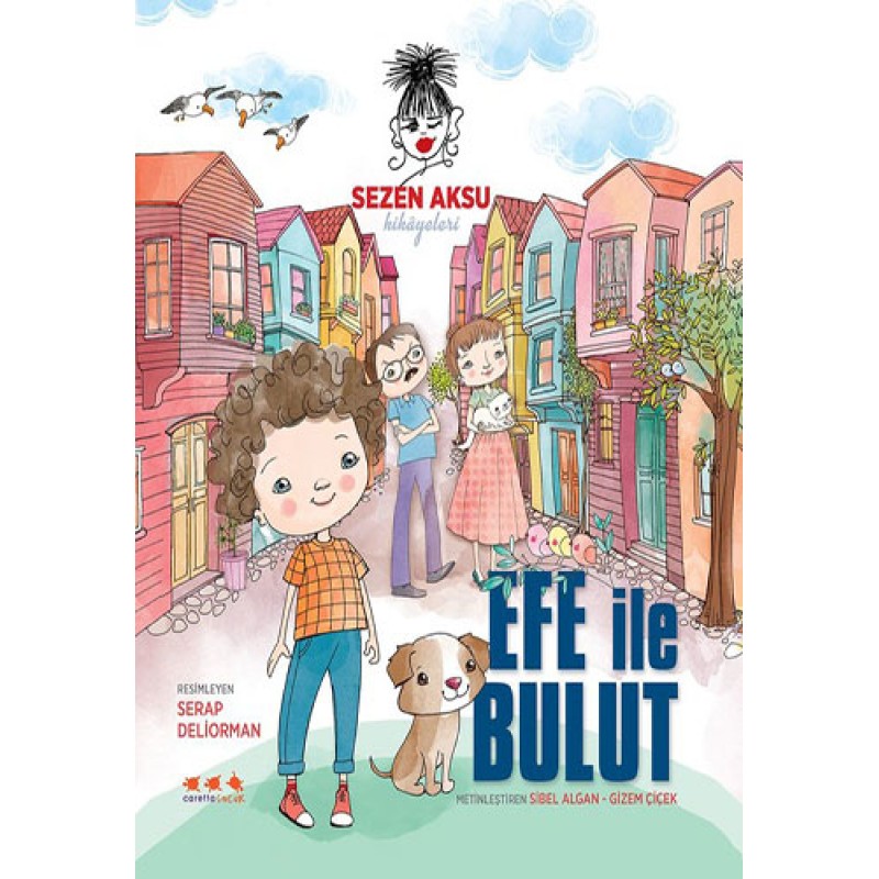 Efe İle Bulut (Ciltli)