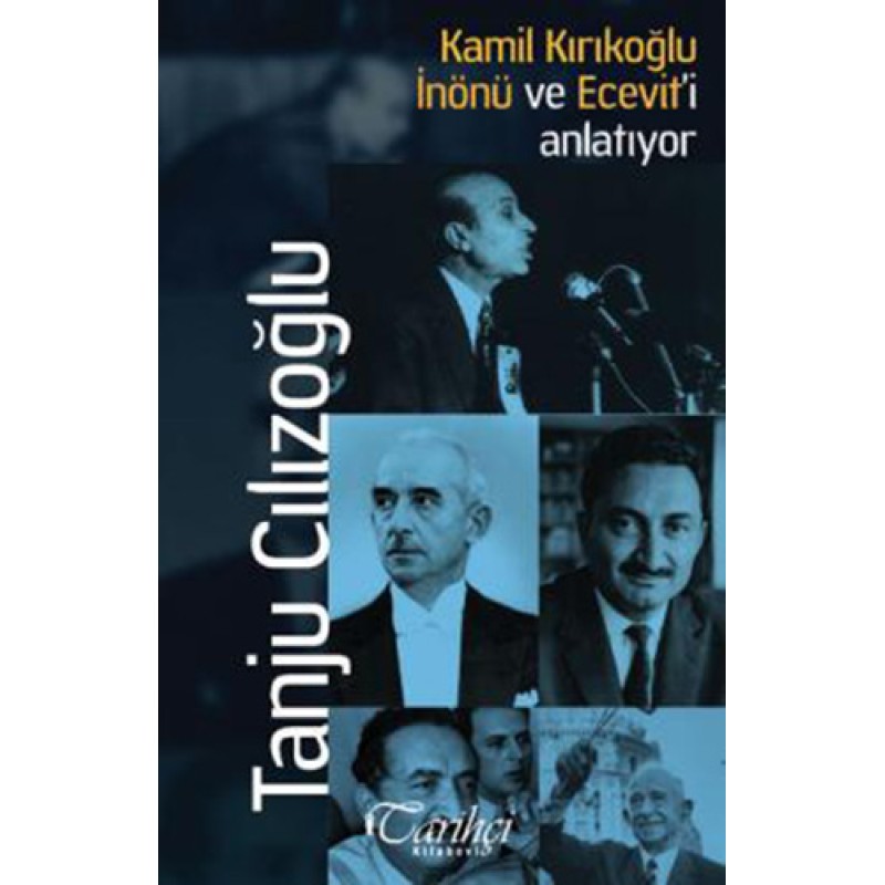 Kamil Kırıkoğlu İnönü ve Ecevit'i Anlatıyor Kamil Kırıkoğlu İnönü ve Ecevit'i Anlatıyor