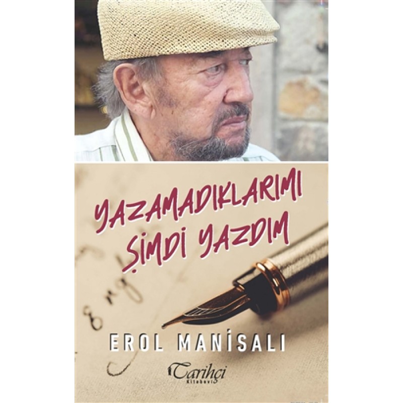 Yazamadıklarımı Şimdi Yazdım