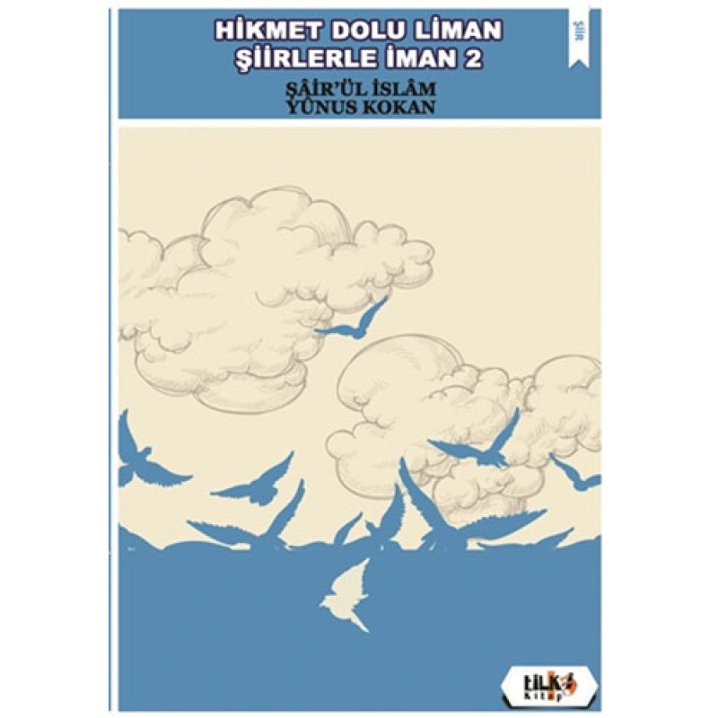 Hikmet Dolu Liman Şiirlerle İman 2 Hikmet Dolu Liman Şiirlerle İman 2