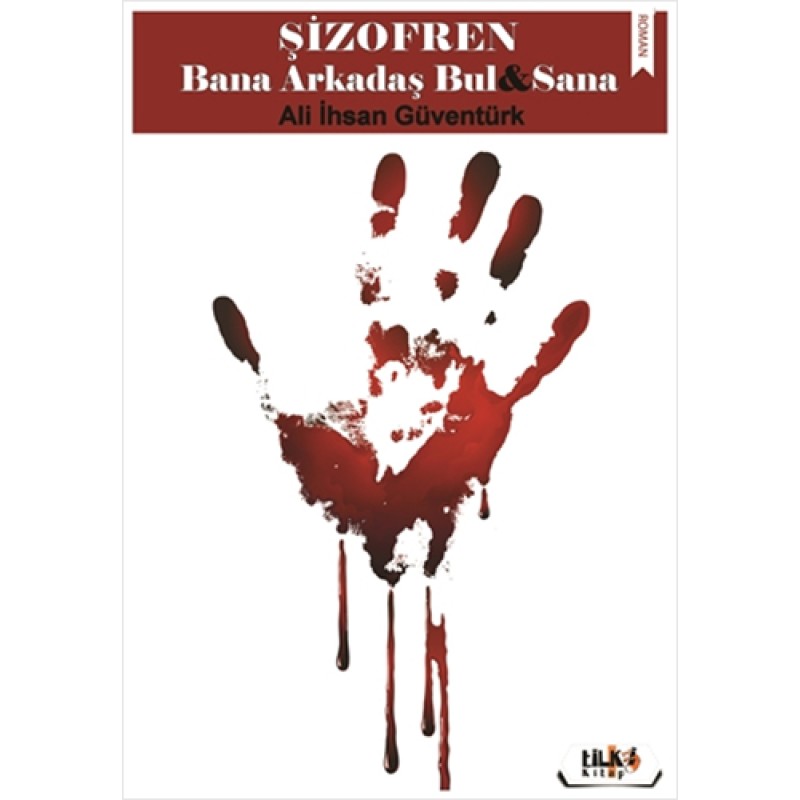 Şizofren Bana Arkadaş Bul ve Sana Şizofren Bana Arkadaş Bul ve Sana