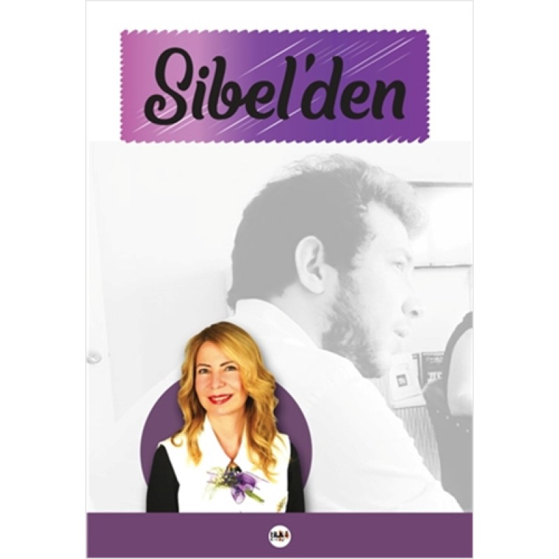 Sibel'den