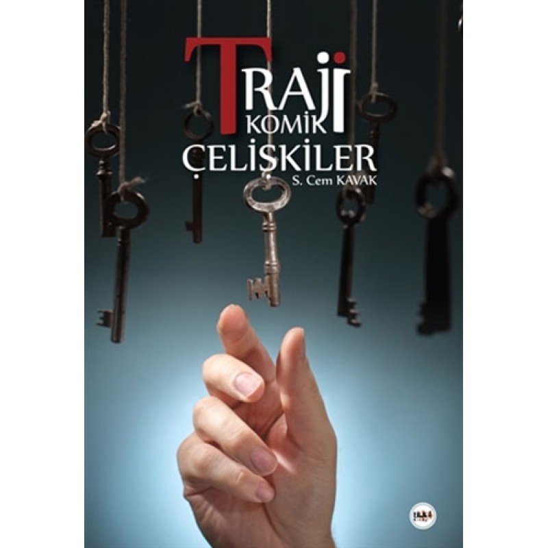 Trajikomik Çelişkiler Trajikomik Çelişkiler