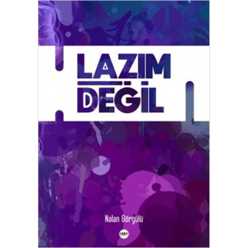 Lazım Değil Lazım Değil