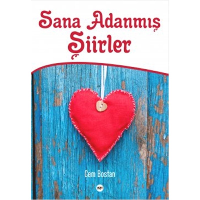 Sana Adanmış Şiirler Sana Adanmış Şiirler