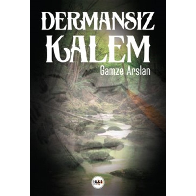 Dermansız Kalem Dermansız Kalem