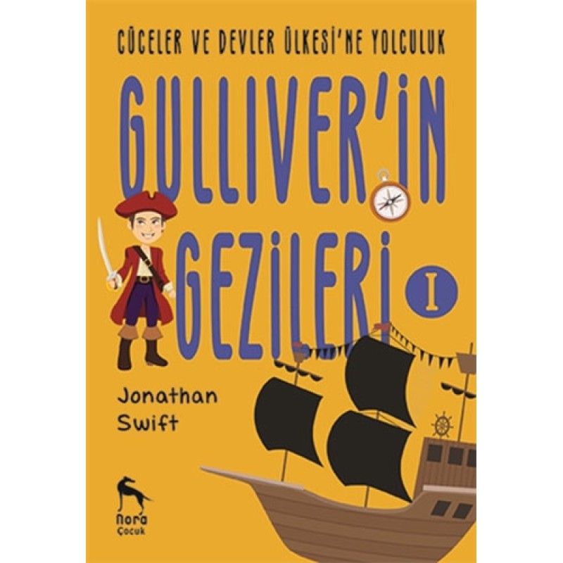 Gulliver'in Gezileri 1 - Cüceler ve Devler Ülkesi'ne Yolculuk Gulliver'in Gezileri 1 - Cüceler ve Devler Ülkesi'ne Yolculuk