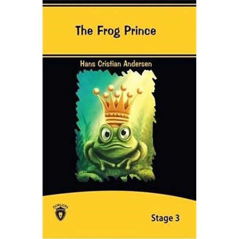 The Frog Prince - İngilizce Hikaye Stage 3 The Frog Prince - İngilizce Hikaye Stage 3
