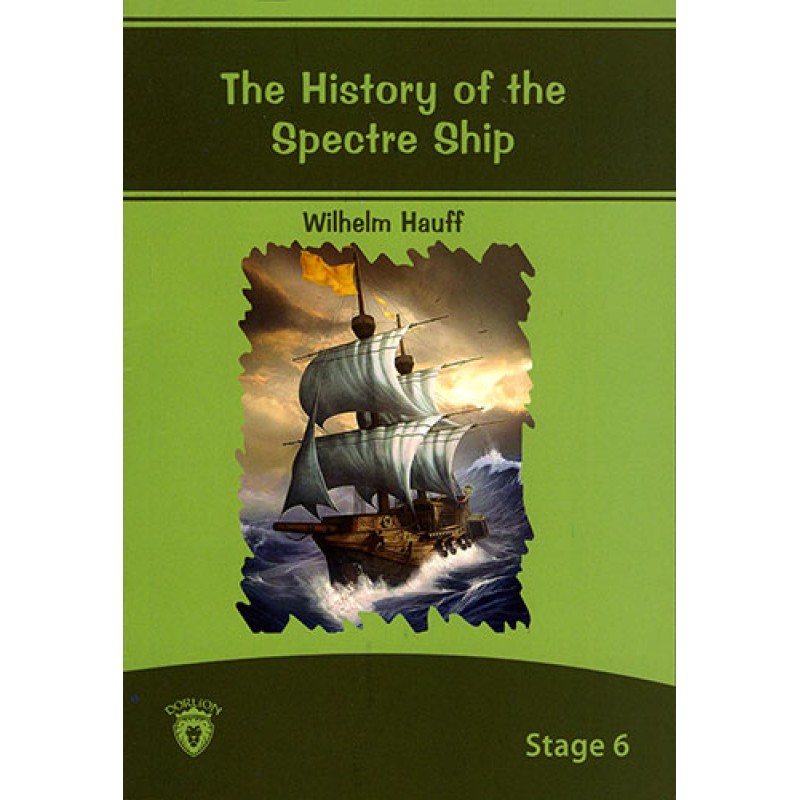 The History of the Spectre Ship The History of the Spectre Ship