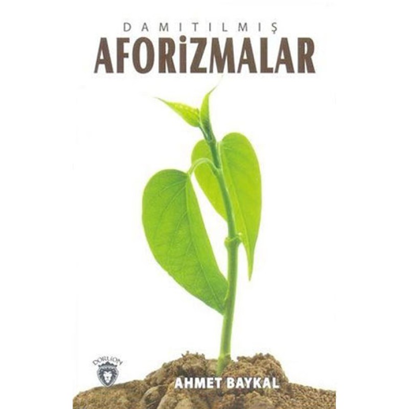 Damıtılmış Aforizmalar Damıtılmış Aforizmalar