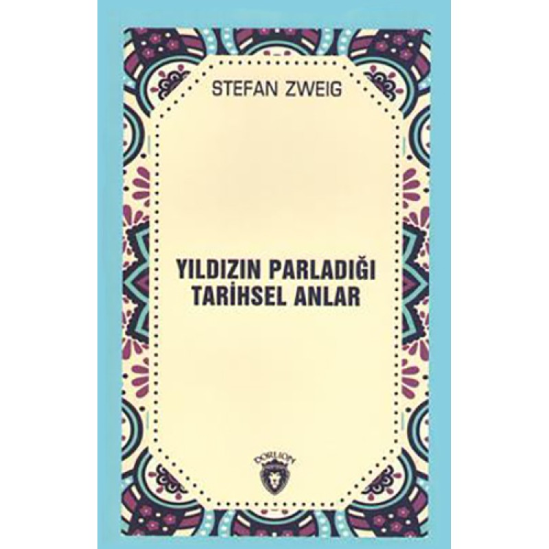 Yıldızın Parladığı Tarihsel Anlar