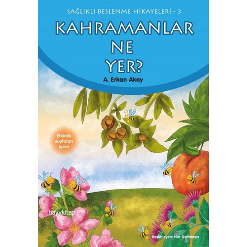 Sağlıklı Beslenme Hikayeleri 3 - Kahramanlar Ne Yer?