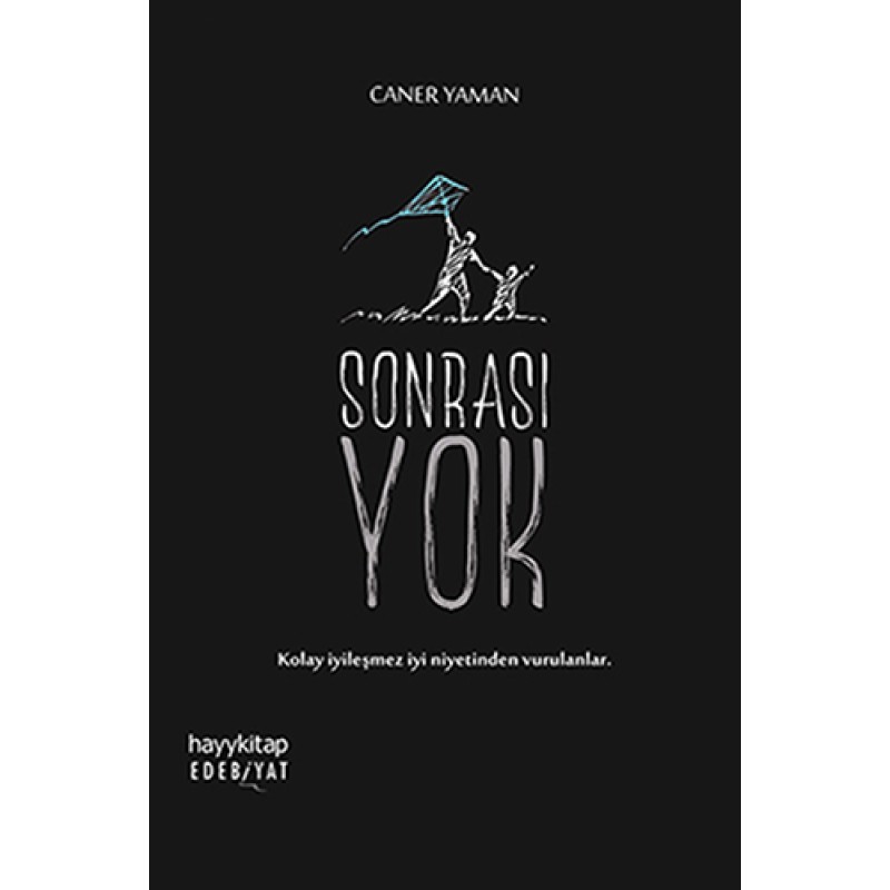 Sonrası Yok Sonrası Yok