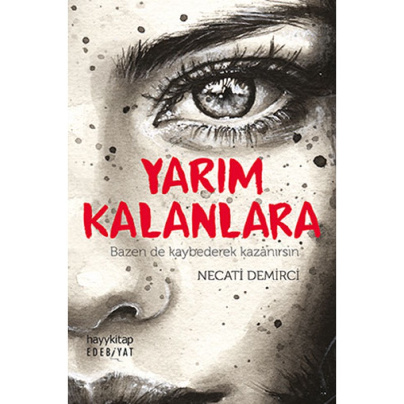 Yarım Kalanlara