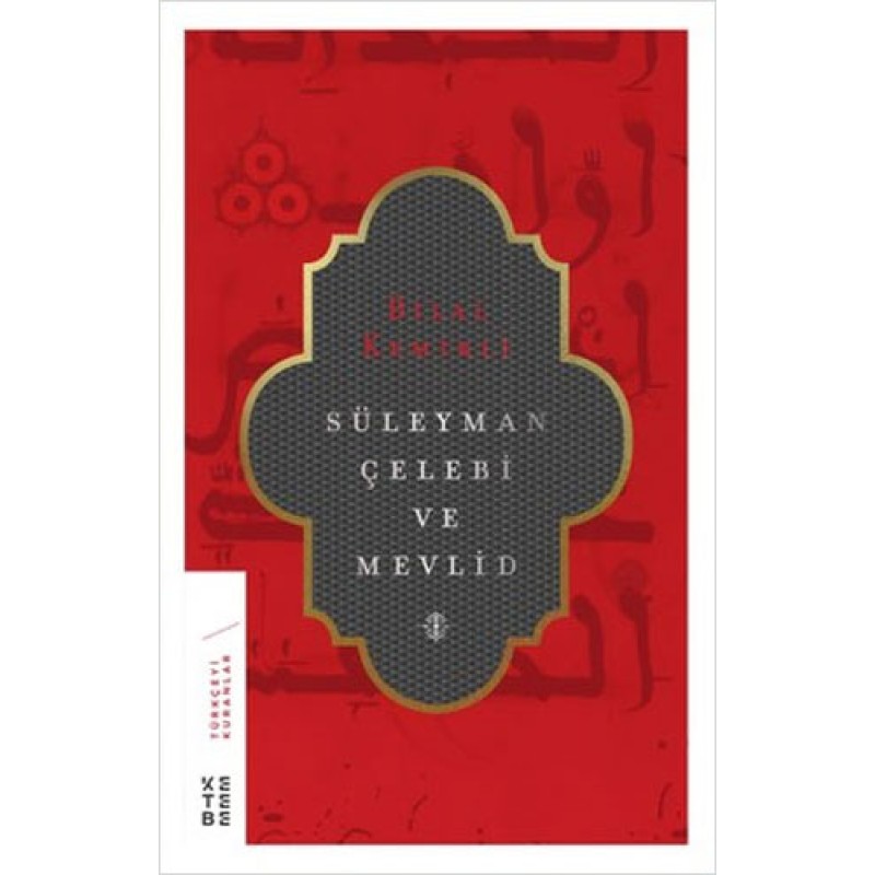Süleyman Çelebi ve Mevlid (Ciltli) Süleyman Çelebi ve Mevlid (Ciltli)