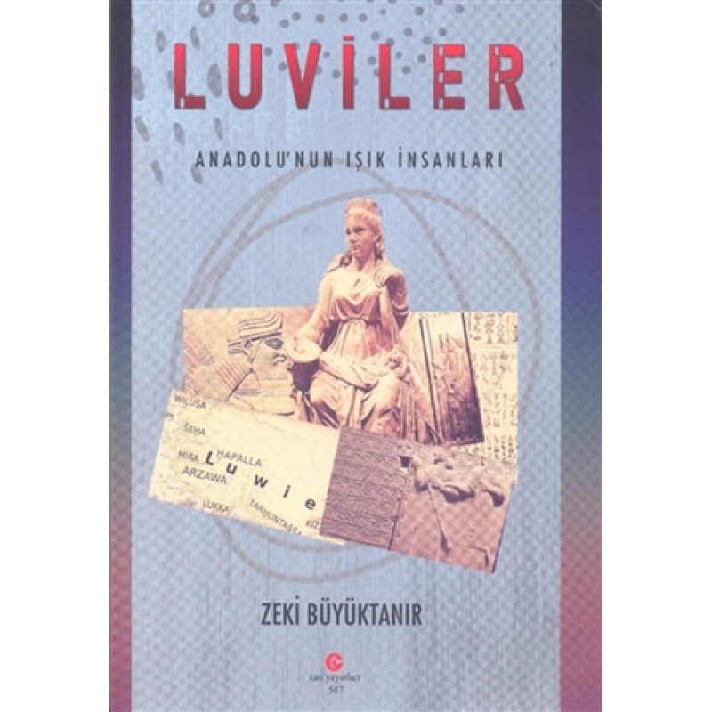 Luviler - Anadolunun Işık İnsanları Luviler - Anadolunun Işık İnsanları