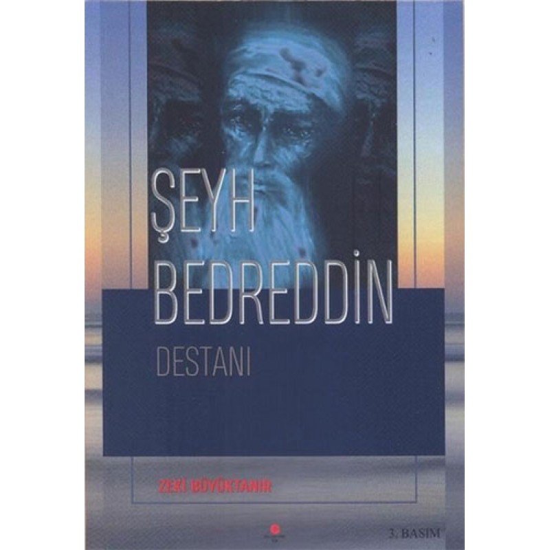 Şeyh Bedreddin Destanı Şeyh Bedreddin Destanı