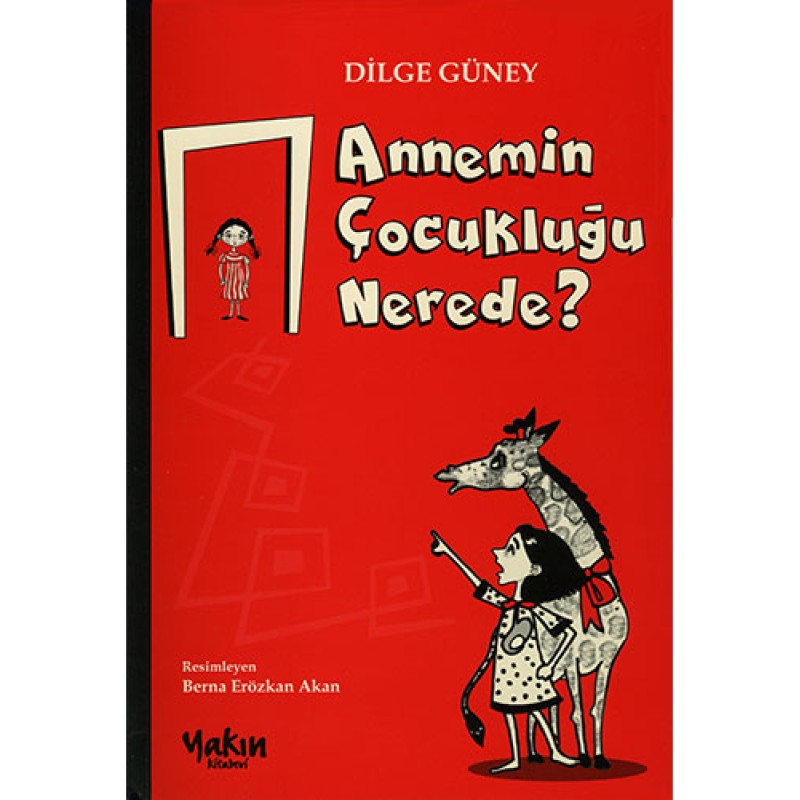 Annemin Çocukluğu Nerede?