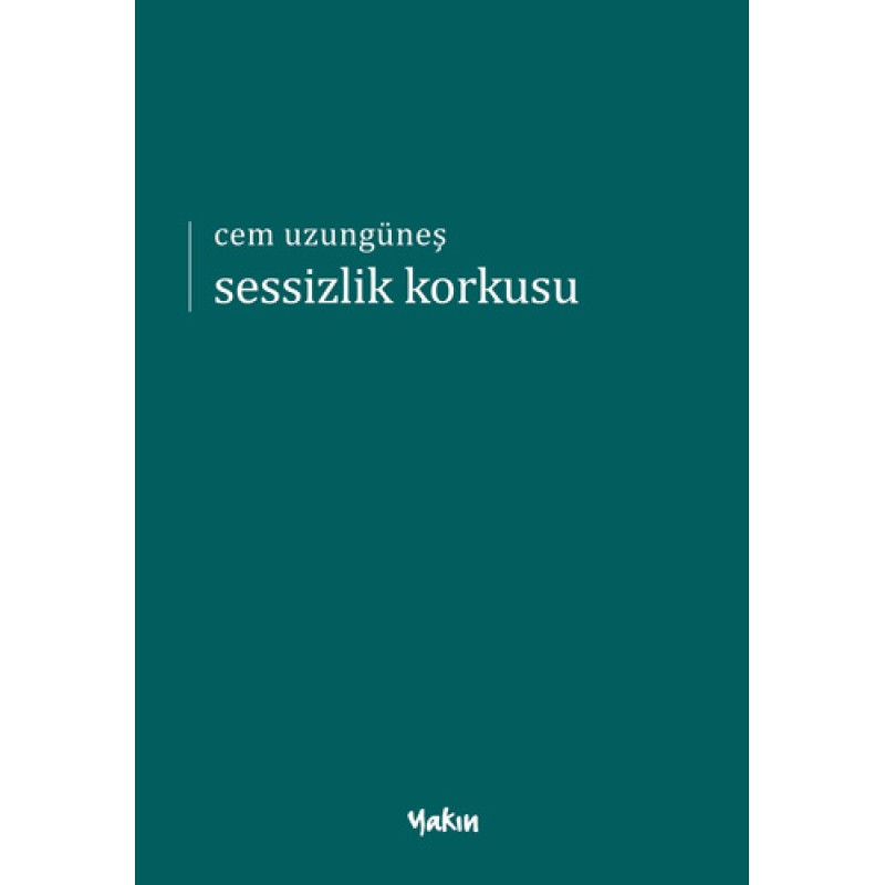 Sessizlik Korkusu