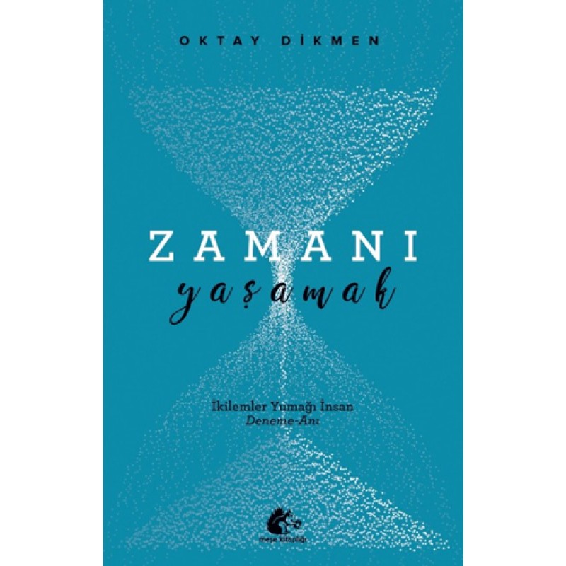 Zamanı Yaşamak Zamanı Yaşamak