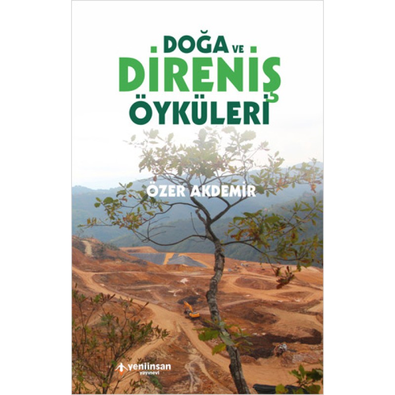 Doğa ve Direniş Öyküleri Doğa ve Direniş Öyküleri