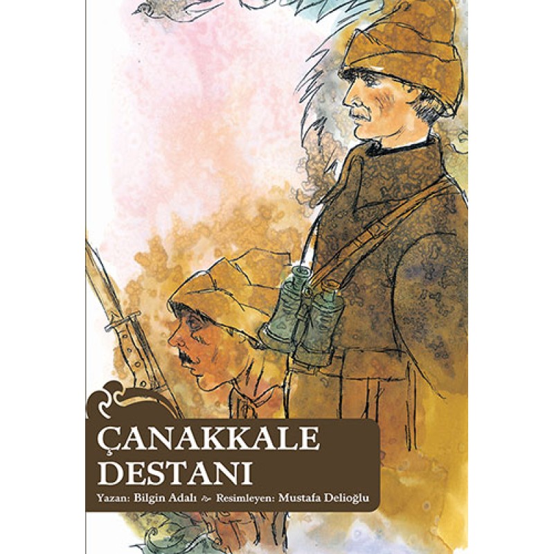 Çanakkale Destanı Çanakkale Destanı