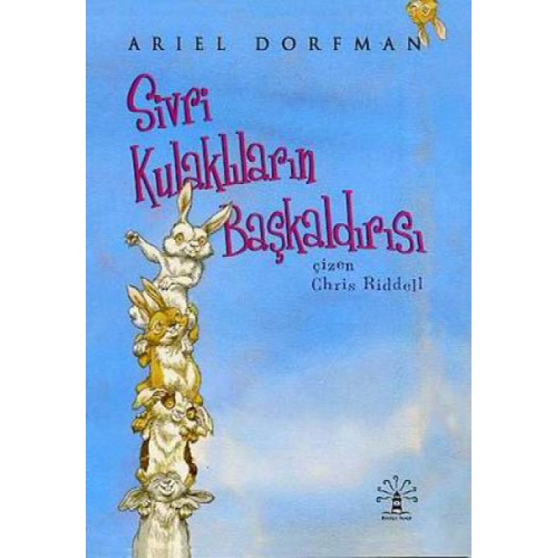Sivri Kulaklıların Başkaldırısı Sivri Kulaklıların Başkaldırısı