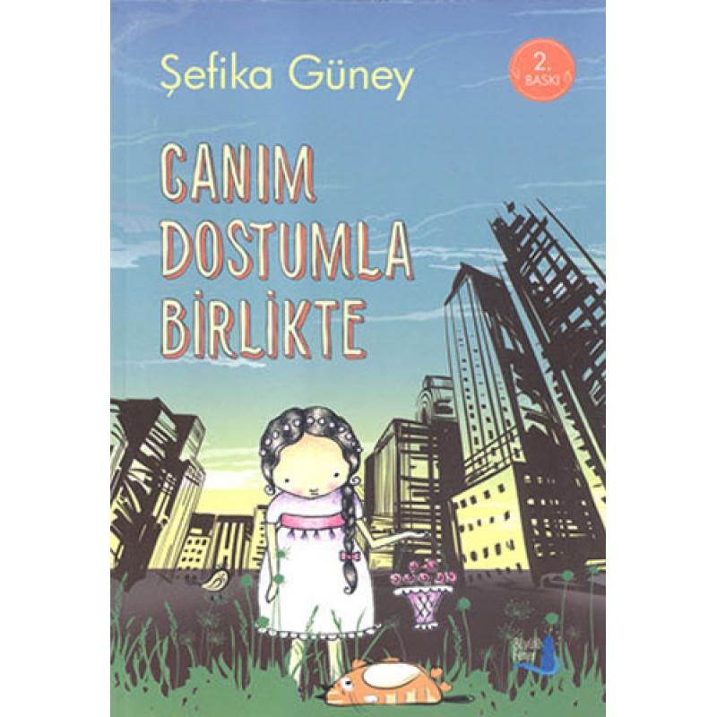 Canım Dostumla Birlikte (Ciltli)