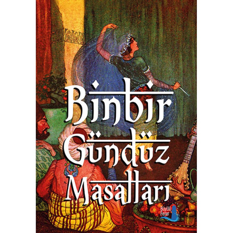 Binbir Gündüz Masalları (Ciltli) Binbir Gündüz Masalları (Ciltli)