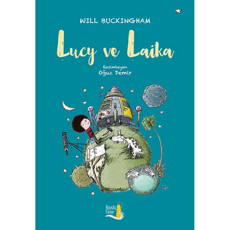 Lucy ve Laika Lucy ve Laika