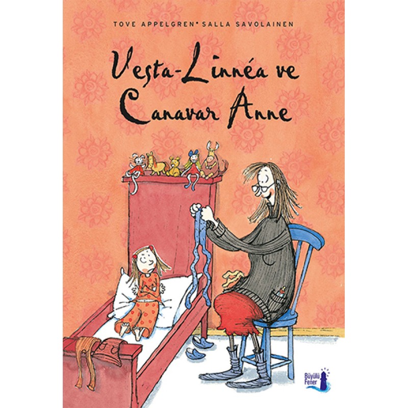 Vesta Linnea ve Canavar Anne