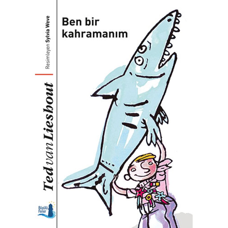 Ben Bir Kahramanım
