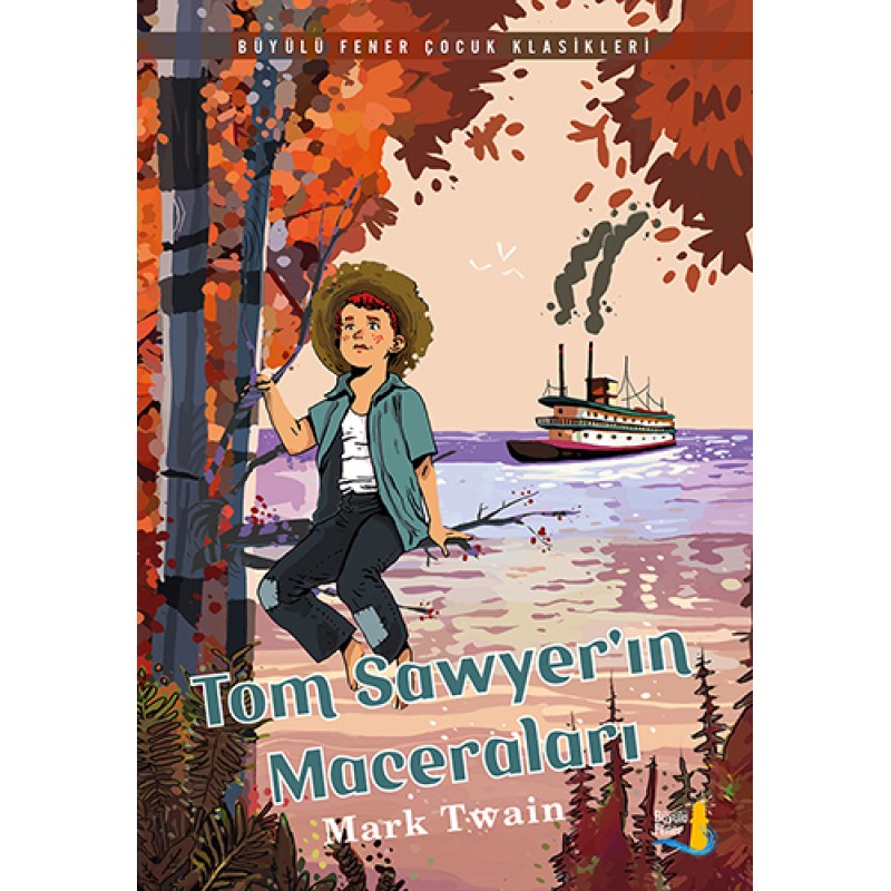 Tom Sawyer'ın Maceraları Tom Sawyer'ın Maceraları