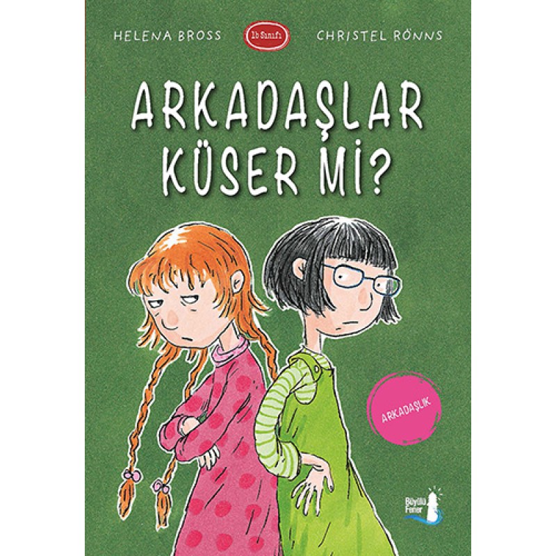 Arkadaşlar Küser mi? Arkadaşlar Küser mi?