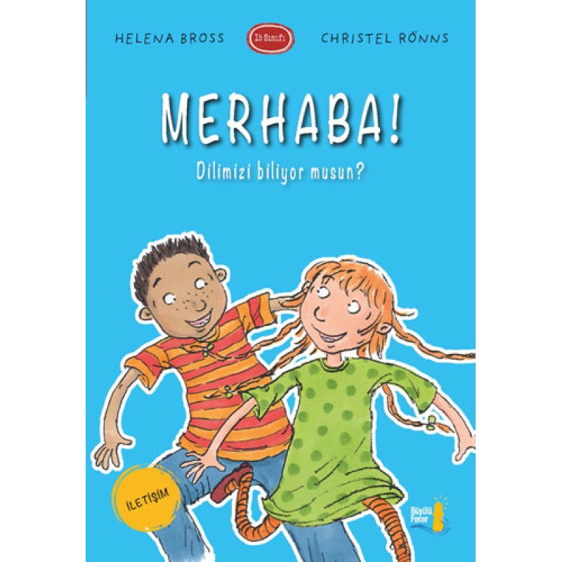 Merhaba! Dilimizi Biliyor musun? Merhaba! Dilimizi Biliyor musun?